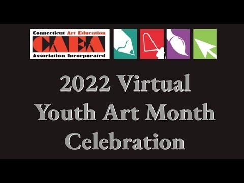 CAEA 2022 Virtual Youth Art Month